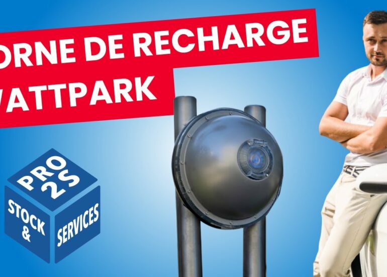 Découvrez la borne WattPark Votre partenaire pour une mobilité électrique sereine